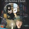 La folle biblioteca di Nonna Huld