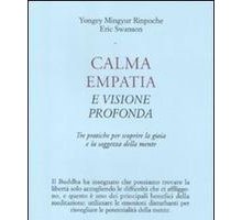 Calma Empatia e Visione profonda