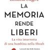 La memoria rende liberi