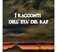 Racconti dell'età del rap