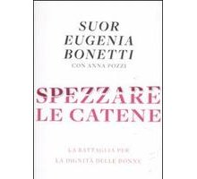 Spezzare le catene: la battaglia per la dignità delle donne