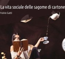 La vita sociale delle sagome di cartone