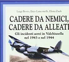 Cadere da nemici, cadere da alleati. Gli incidenti aerei in Valchiusella nel 1943 e nel 1944