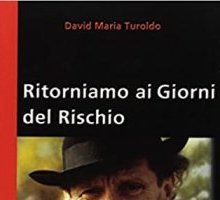 Ritorniamo ai Giorni del Rischio