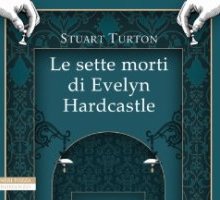 Le sette morti di Evelyn Hardcastle