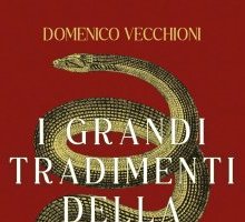 I grandi tradimenti della storia