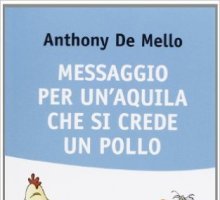 Messaggio per un'aquila che si crede un pollo