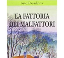 La fattoria dei malfattori