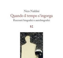 Quando il tempo s'ingorga. Racconti biografici e autobiografici