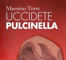 Uccidete Pulcinella