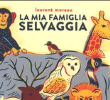 La mia famiglia selvaggia