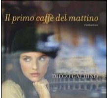 Il primo caffè del mattino