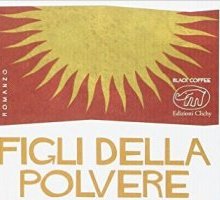 Figli della polvere