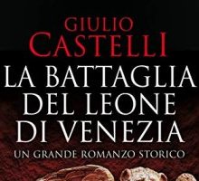 La battaglia del Leone di Venezia