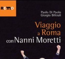 Viaggio a Roma con Nanni Moretti