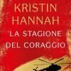 La stagione del coraggio