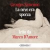 Copertina del libro “La neve era sporca” di Georges Simenon letto da Marco D'Amore