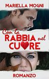 Con la rabbia nel cuore