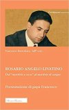 Rosario Angelo Livatino. Dal "martirio a secco" al martirio di sangue