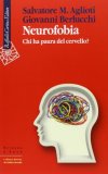 Neurofobia. Chi ha paura del cervello