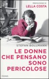 Le donne che pensano sono pericolose