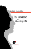 Un uomo allegro