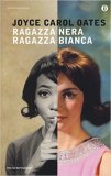 Ragazza nera, ragazza bianca