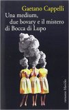 Una medium, due bovary e il mistero di Bocca di Lupo