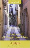 I vicoli stretti di Poggio Sant'Elvio