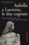 Isabella e Lucrezia le due cognate