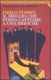 Il meglio che possa capitare a una brioche