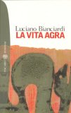 La vita agra