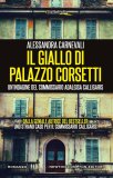 Il giallo di Palazzo Corsetti. Un'indagine del commissario Adalgisa Calligaris