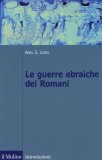 Le guerre ebraiche dei romani