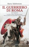 Il guerriero di Roma. Sole bianco