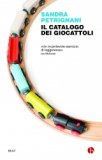 Il catalogo dei giocattoli. Storia di un'infanzia