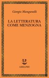 La letteratura come menzogna