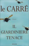 Il giardiniere tenace