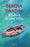 Il futuro di una volta