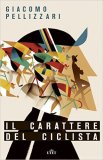 Il carattere del ciclista