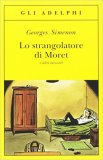 Lo strangolatore di Moret e altri racconti