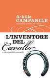 L'inventore del cavallo e altre quindici commedie