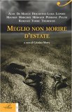 Meglio non morire d'estate 