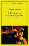 Il club delle vecchie signore e altri racconti