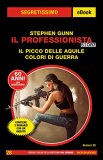 Il Professionista. Il Picco delle Aquile + Colori di guerra