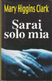 Sarai solo mia