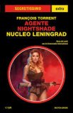 Agente Nightshade. Nucleo Leningrad