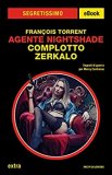 Agente Nightshade. Complotto Zerkalo