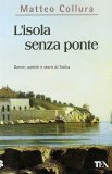 L'isola senza ponte. Donne, uomini e storie di Sicilia