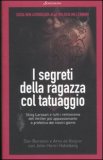 I segreti della ragazza con il tatuaggio - Dan Burnstein, Arne De Keijzer, John